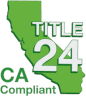 CA Title 24 Compliant